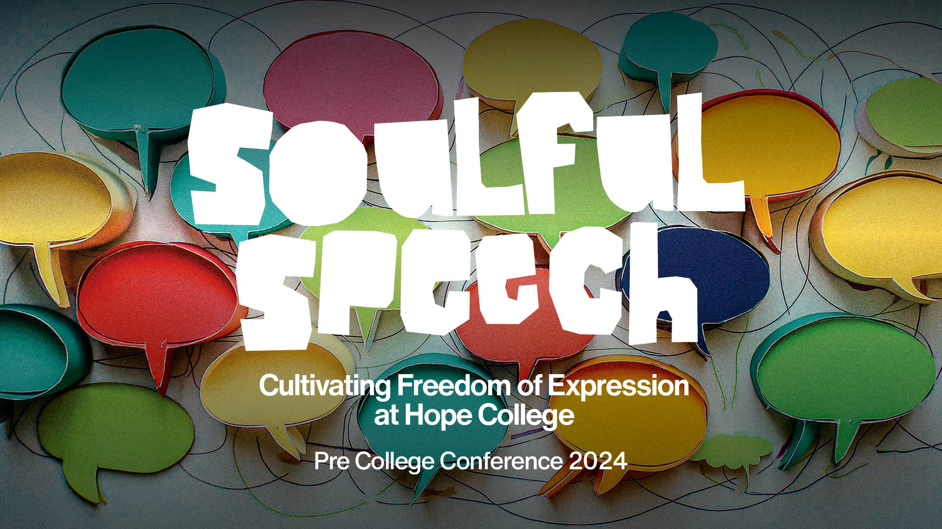 Soulful Speech: Cultivating Freedom of Expression at Hope College
